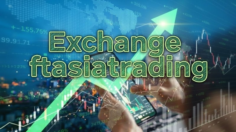 exchange ftasiatrading